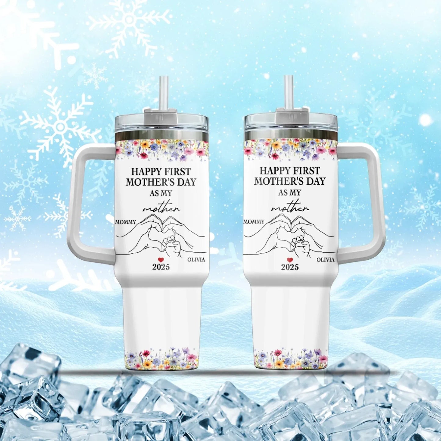 Personalized Tumblers Happy First Mother's Day As My Mother - Personalized Mothers's Day Custom Tumbler