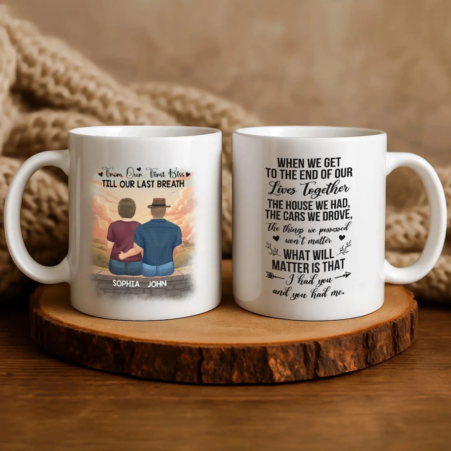 Personalized Mugs What Will Matter Is That, I Had You And You Had Me - Personalized Memorial Day Custom Ceramic Mug