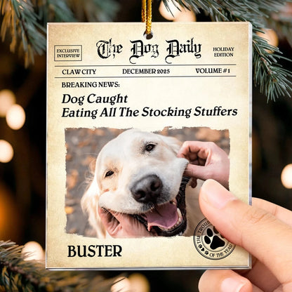 Personalized Ornaments The Dog Daily - BREAKING NEWS: Dog Personalized Acrylic Photo Ornament
