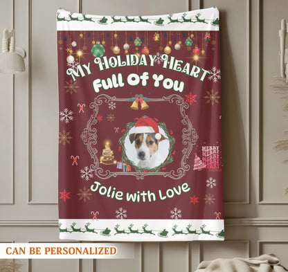 Personalized Blankets My Chirstmas Full Of You - Personalized Pet Lovers Photo Custom Blanket