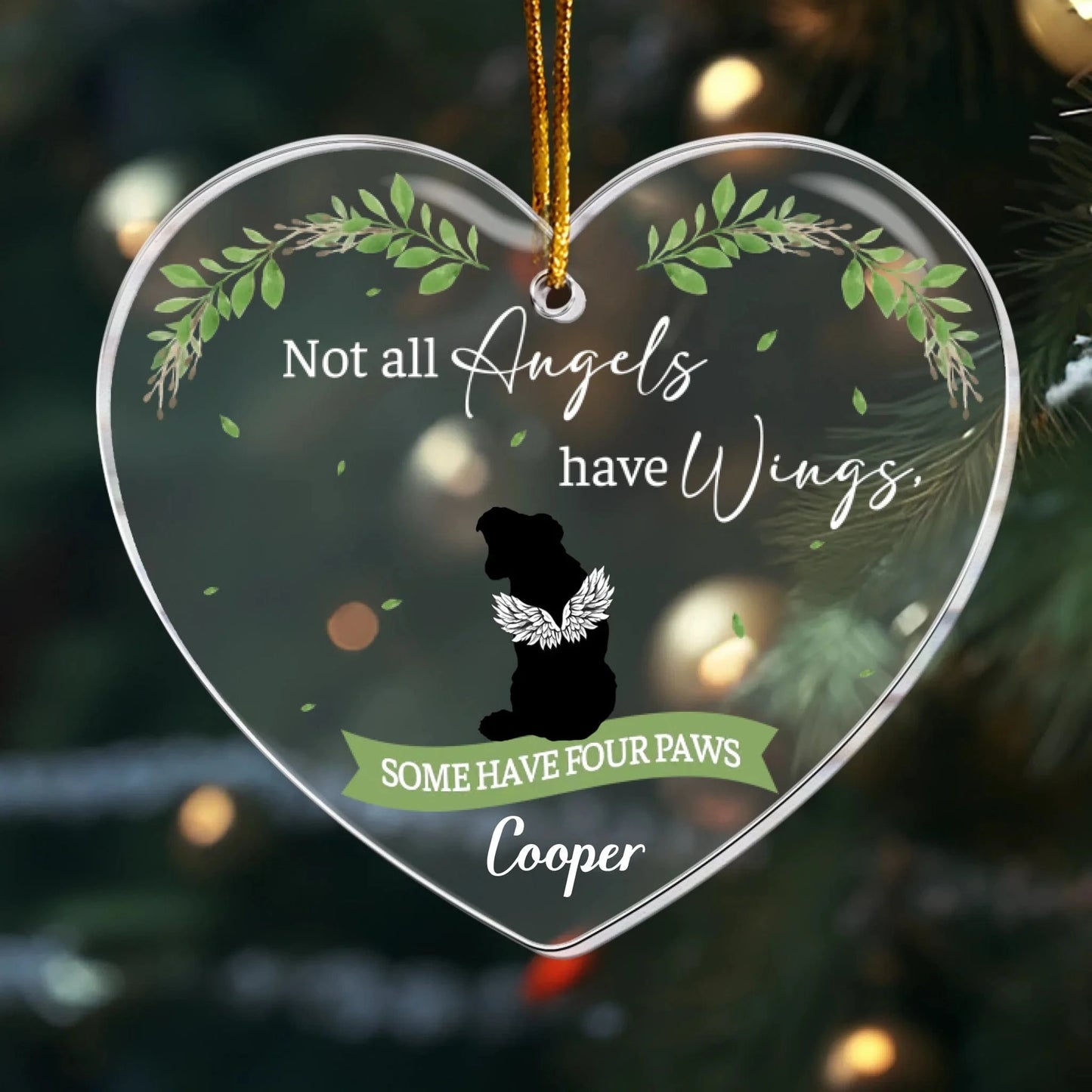 Personalized Ornaments Ornament Acrylic / Glass / 3.5in / 8.9cm Not All Angels Have Wings, Loss Of Pet - Personalized Acrylic Dog Ornament