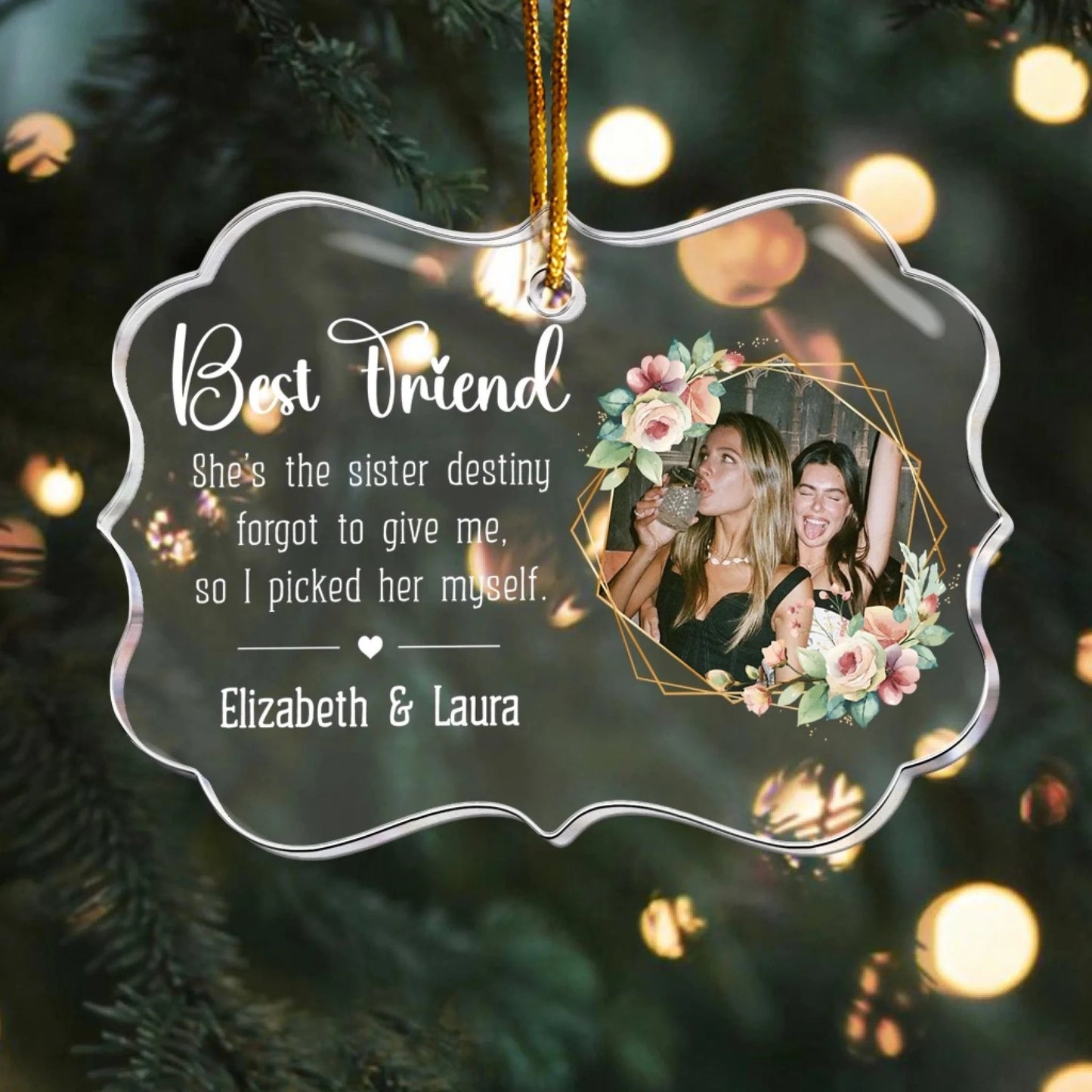 Best Friend She’s The Sister Destiny - Birthday Gift For Besties, BFF, Soul Sisters - Personalized Acrylic Photo Ornament