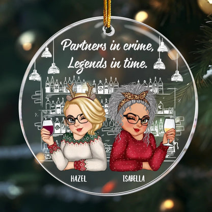 Personalized Ornaments Ornament Acrylic / Glass / 3.5in / 8.9cm Partners In Crime, Legends In Time - Bestie, BFF, Sisters Gift - Personalized Acrylic Ornament