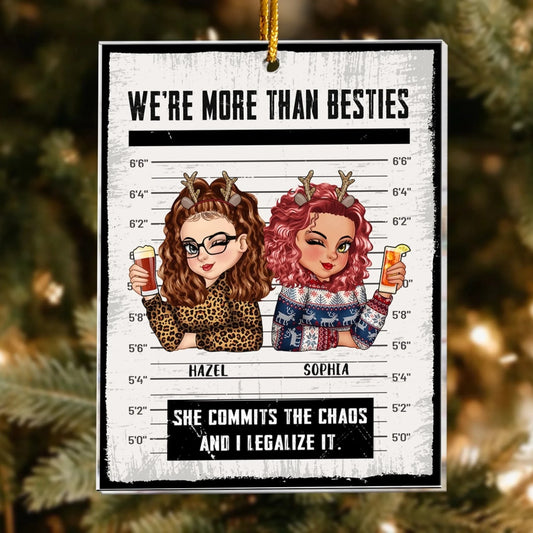 Partners In Crime - We’re More Than Besties - Personalized Acrylic Ornament
