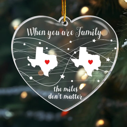 Ornament Acrylic / Glass / 3.5in / 8.9cm The Miles Don’t Matter - Long Distance Family Friends Sibling - Personalized Acrylic Ornament