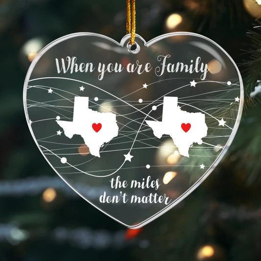 Ornament Acrylic / Glass / 3.5in / 8.9cm The Miles Don’t Matter - Long Distance Family Friends Sibling - Personalized Acrylic Ornament