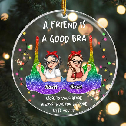 Personalized Ornaments A Friend Is a Good Bra - Personalized Besties Acrylic Ornament