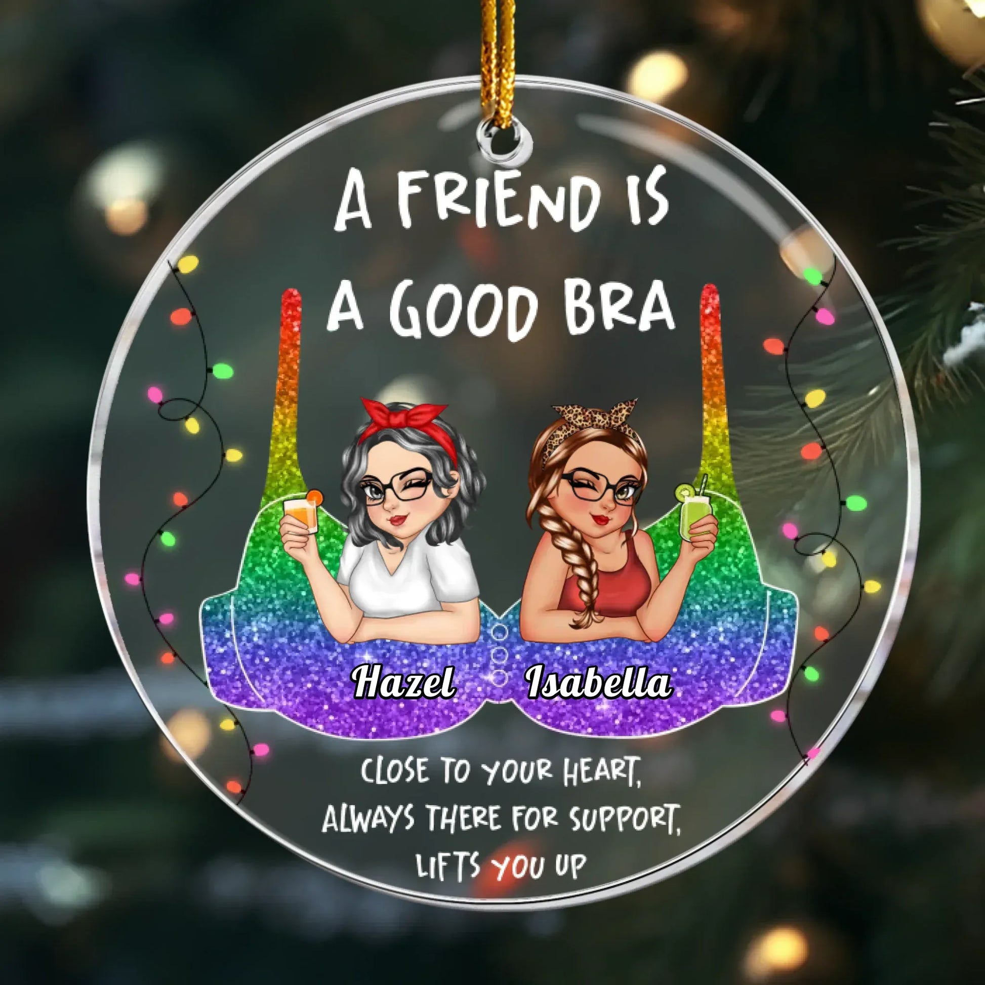 Personalized Ornaments Ornament Acrylic / Glass / 3.5in / 8.9cm A Friend Is a Good Bra - Personalized Besties Acrylic Ornament