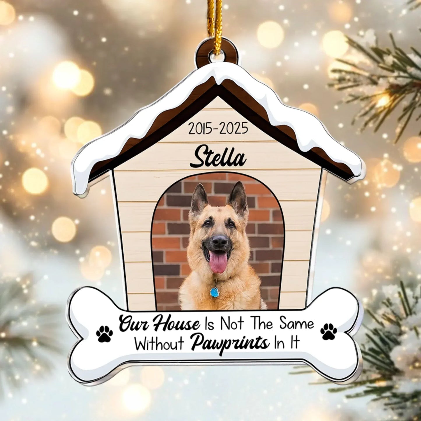 Personalized Ornaments Our House Is Not The Same - Personalized Pet Memorial Acrylic Ornament