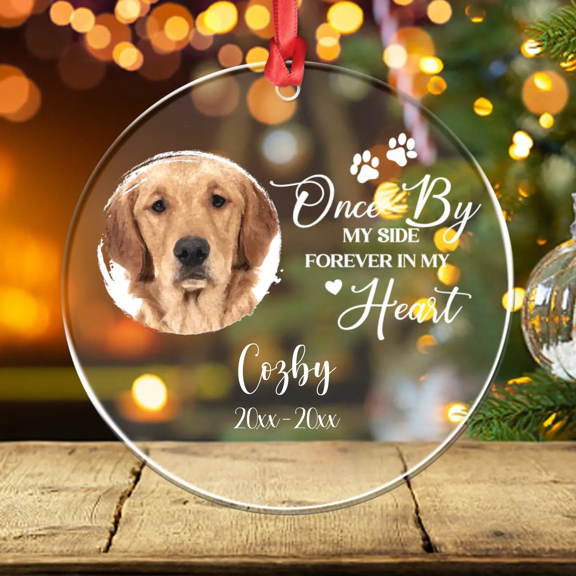 Personalized Ornaments Ornament Acrylic DMT / Glass / 3.5in / 8.9cm Once By My Side, Forever In My Heart - Personalized Dog Memorial Photo Acrylic Ornament