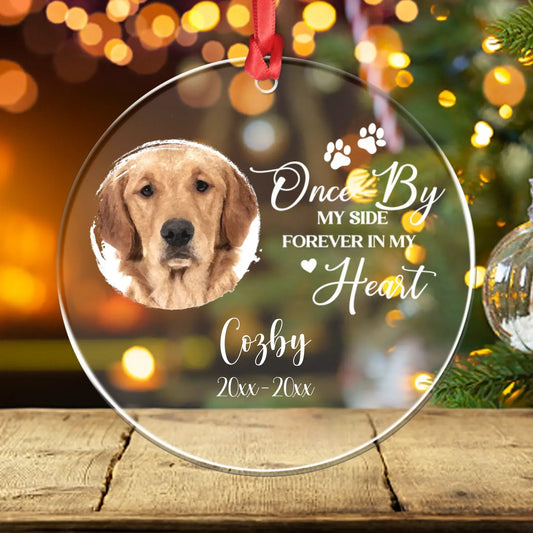 Personalized Ornaments Ornament Acrylic DMT / Glass / 3.5in / 8.9cm Once By My Side, Forever In My Heart - Personalized Dog Memorial Photo Acrylic Ornament