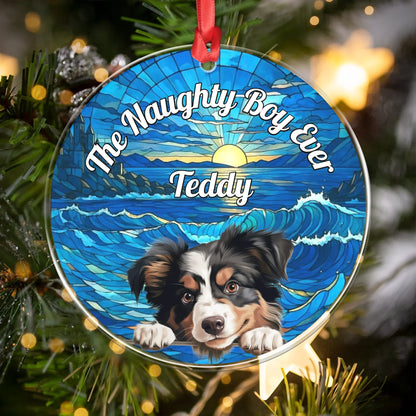 Personalized Ornaments The Naughty Dog Ever On Translucent Art - Personalized Dog Lover Custom Acrylic Ornament