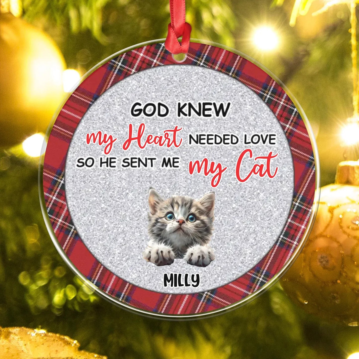 Personalized Ornaments God Knew My Heart Needed Love So He Sent Me My Pet - Personalized Pet Lovers Custom Acrylic Ornament