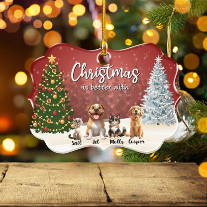 Personalized Ornaments Christmas Is Better With My Fur Babies - Personalized Dog And Cat Lovers Custom Acrylic Ornament