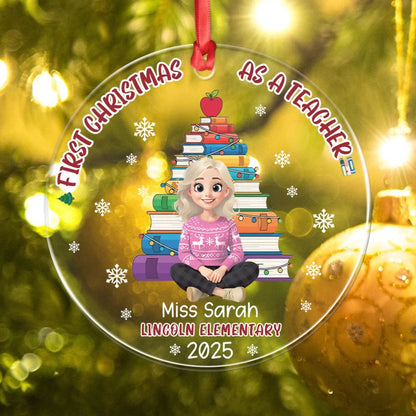 Personalized Ornaments First Christmas As A Teacher - Personalized Custom Acrylic Ornament