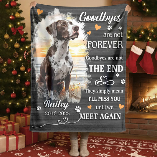 Personalized Blankets Blanket Custom KNT / White / 30x40in / 76x101cm Goodbyes Are Not Forever Until We Meet Again - Personalized Dog Memorial Photo Custom Name Blanket