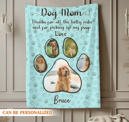 Personalized Blankets Dog Mom Thanks For All The Belly Rubs - Personalized Dog Photo Blanket