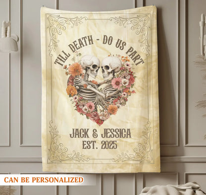 Personalized Blankets Till Death Do Us Part - Personalized Skeleton Couple Blanket