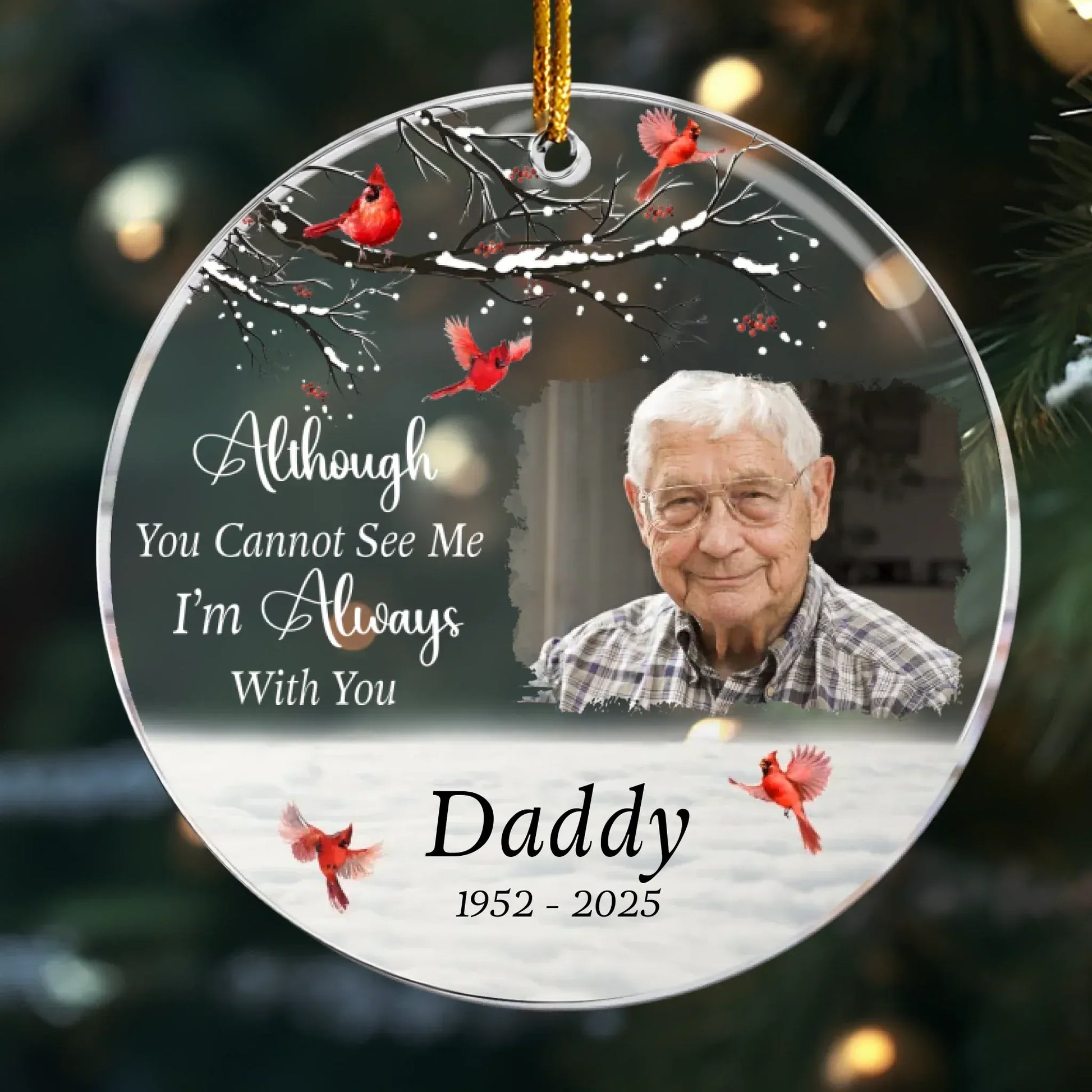 Personalized Ornaments Ornament Acrylic / Glass / 3.5in / 8.9cm I’m Always With You Memorial Gift - Personalized Acrylic Photo Ornament