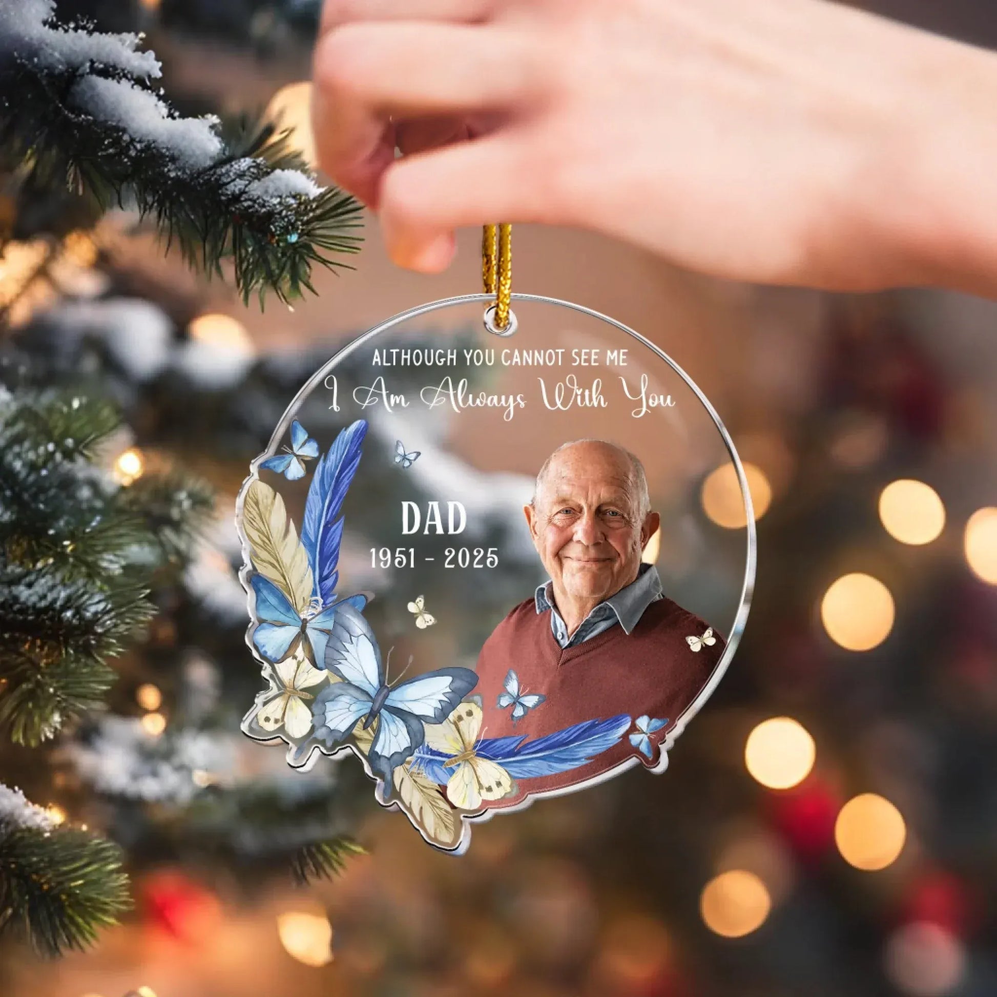 Personalized Ornaments I Am Always With You - Rememberance Gift For Family - Personalized Memorial Acrylic Photo Ornament