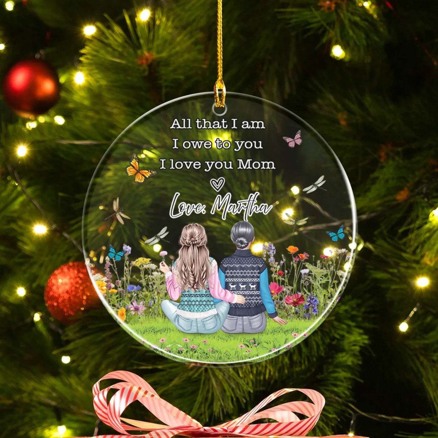 All That I Am, I Owe To You, I Love You Mom - Personalized Family Custom Acrylic Ornament
