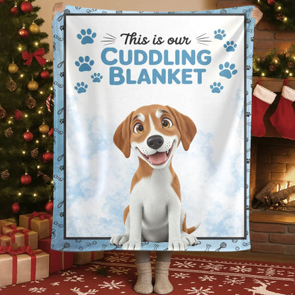 Blanket Custom KNT / White / 30x40in / 76x101cm This Is Our Cuddling Blanket - Personalized Multiple Dog Cartoon Custom Blanket