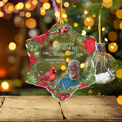 I Am Always With You - Personalized Memorial Photo Acrylic Ornament