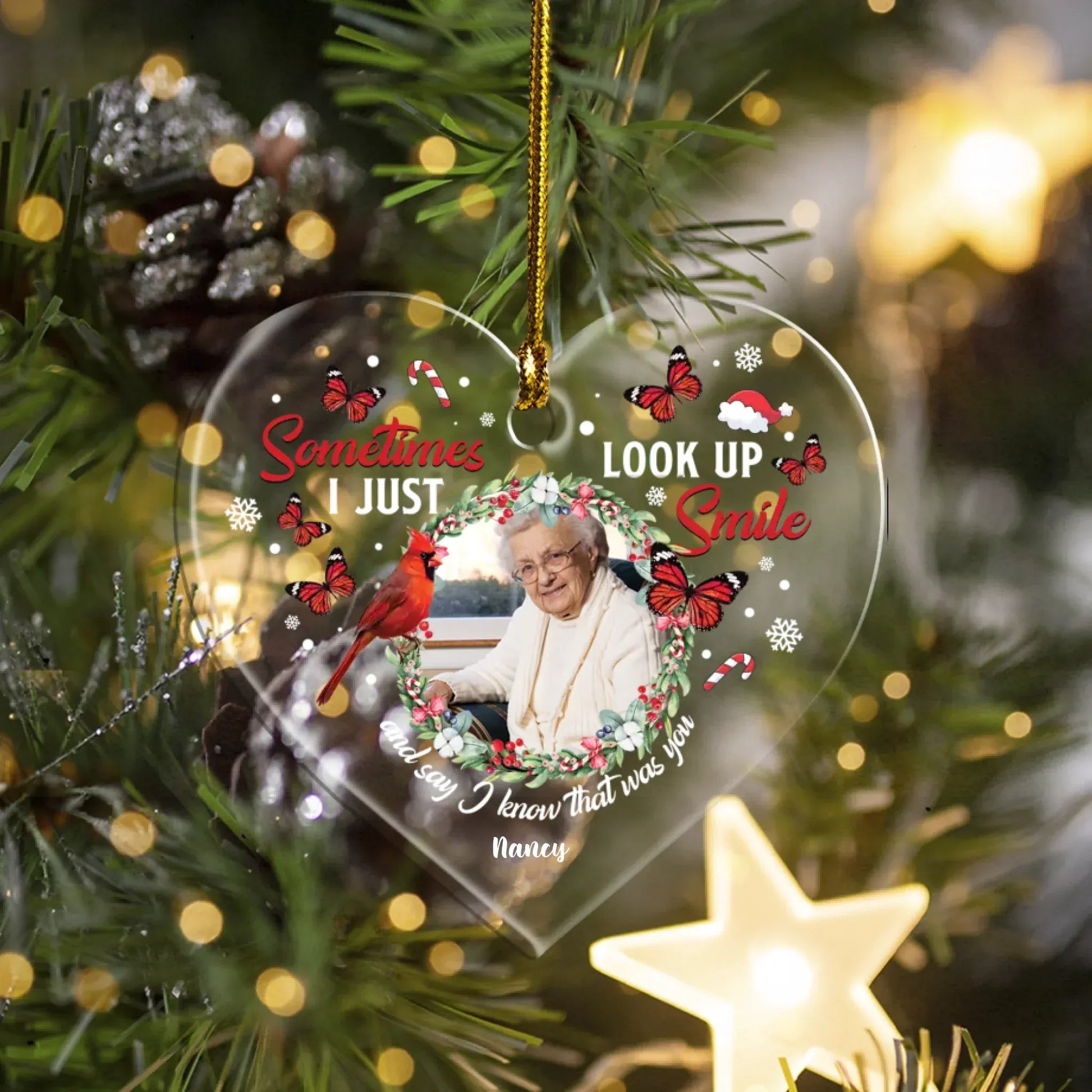 Ornament Acrylic DMT / Glass / 3.5in / 8.9cm Sometimes I Just Look Up, Smile, And Say I Know That Was You - Personalized Memorial Photo Custom Acrylic Ornament