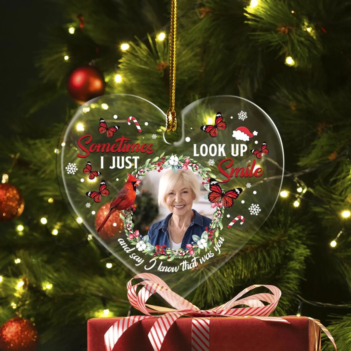 Sometimes I Just Look Up, Smile, And Say I Know That Was You - Personalized Memorial Photo Custom Acrylic Ornament