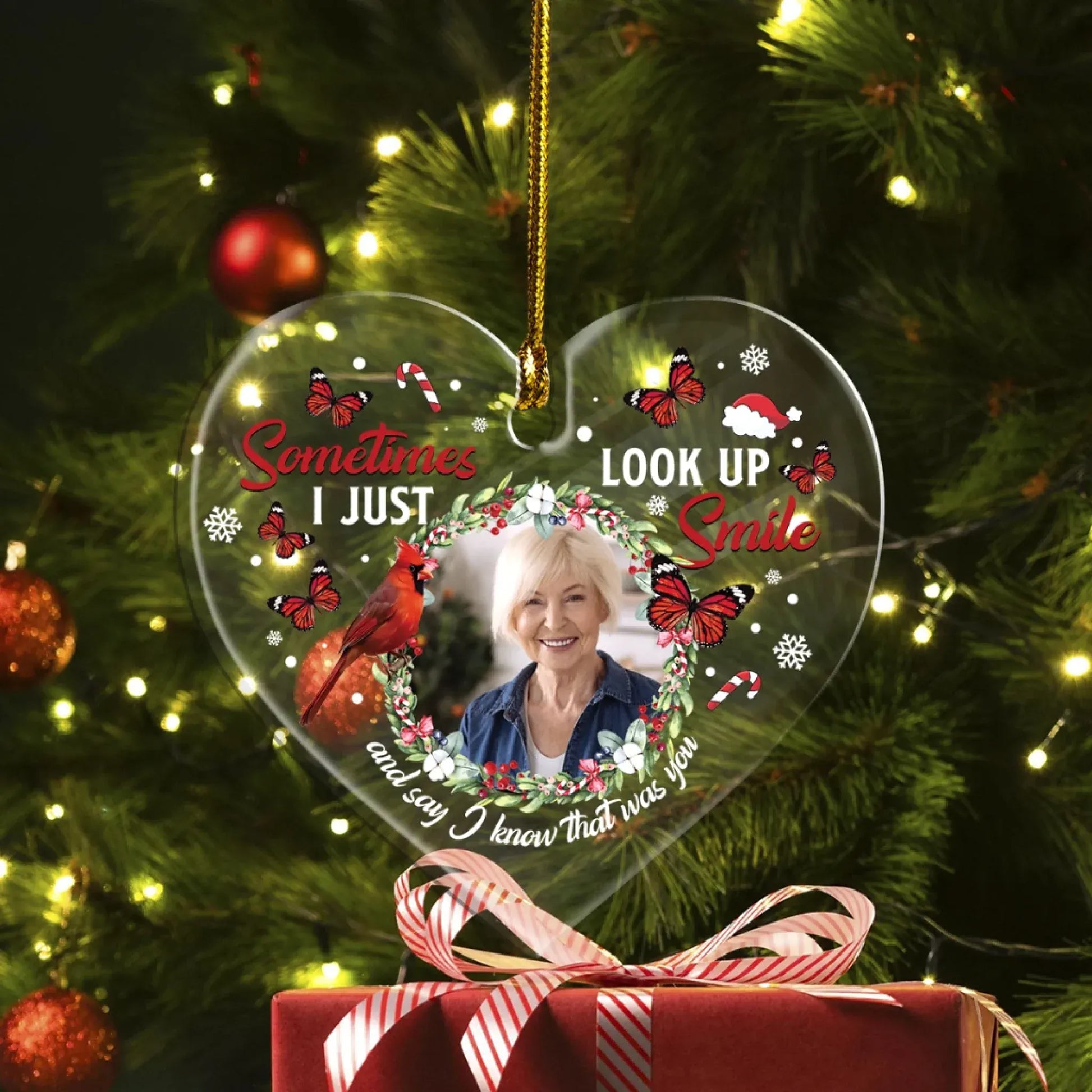 Sometimes I Just Look Up, Smile, And Say I Know That Was You - Personalized Memorial Photo Custom Acrylic Ornament