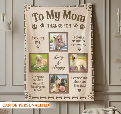 To My Dog Mom - Personalized Dog Collage Photo Blanket
