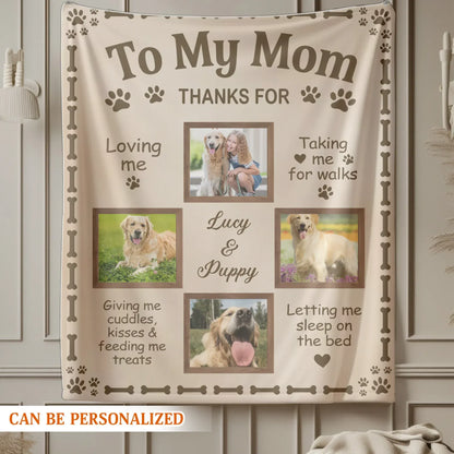 To My Dog Mom - Personalized Dog Collage Photo Blanket
