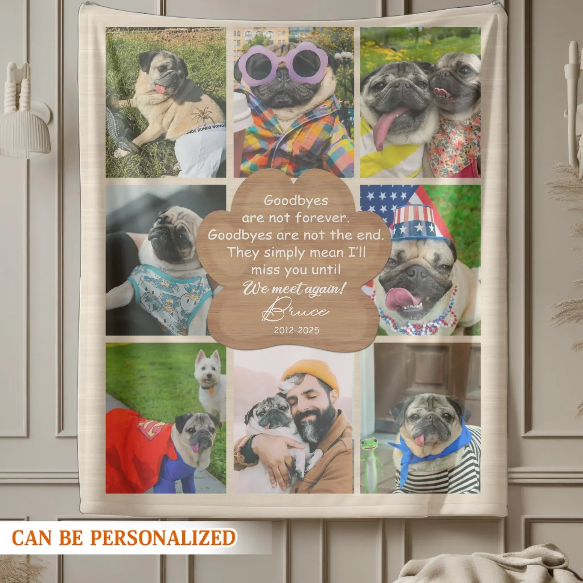 Personalized Blankets Goodbyes Are Not Forever, We Meet Again! – Personalized Dog Memorial Photo Collage Custom Blanket