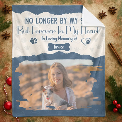 Personalized Blankets No Longer By My Side, But Forever In My Heart – Personalized Dog Memorial Photo Custom Blanket