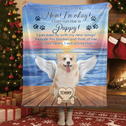 Personalized Blankets Blanket Custom KNT / White / 30x40in / 76x101cm Mom, I'm Okay! I Can Run Like A Puppy! – Personalized Angel Dog Memorial Custom Blanket