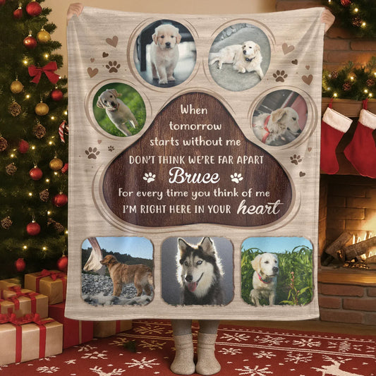 Personalized Blankets Blanket Custom KNT / White / 30x40in / 76x101cm When Tomorrow Starts Without Me - Personalized Dog Sympathy Photo Custom Blanket
