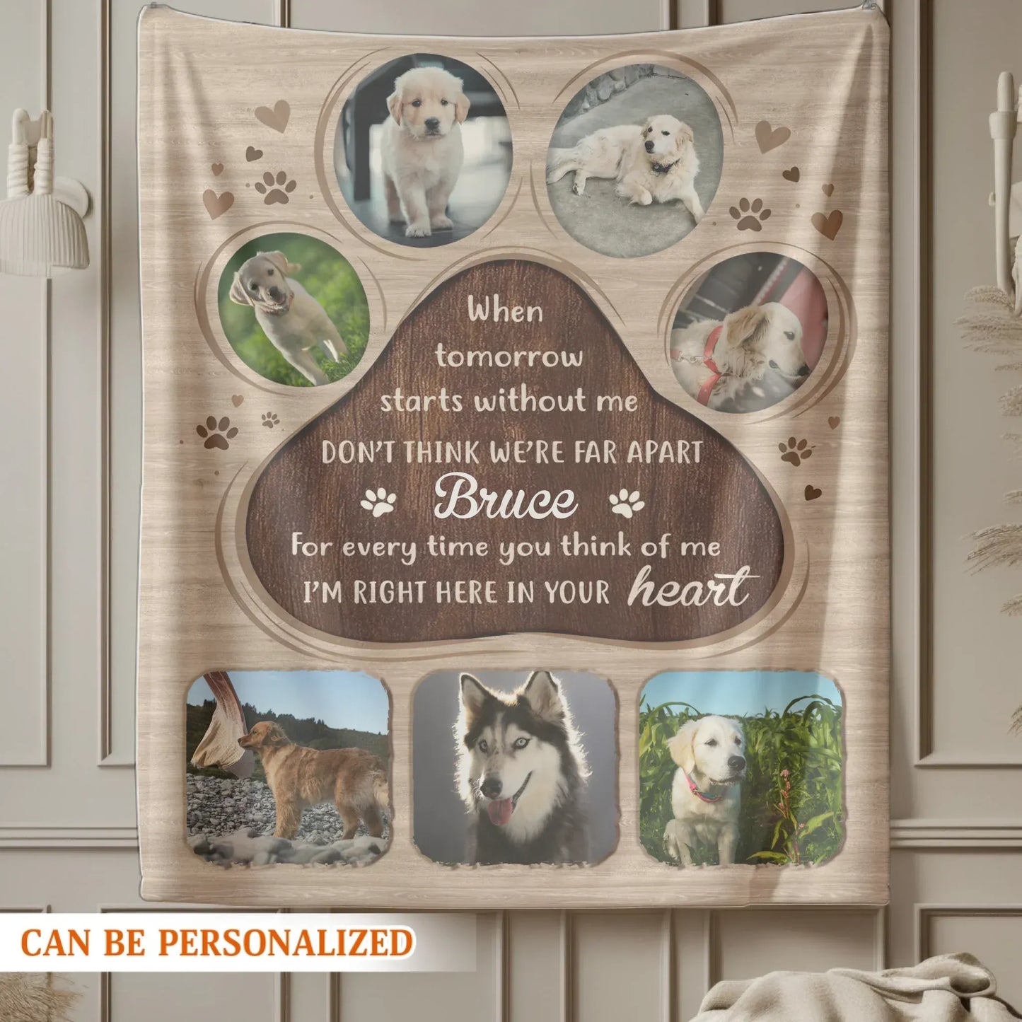 Personalized Blankets When Tomorrow Starts Without Me - Personalized Dog Sympathy Photo Custom Blanket