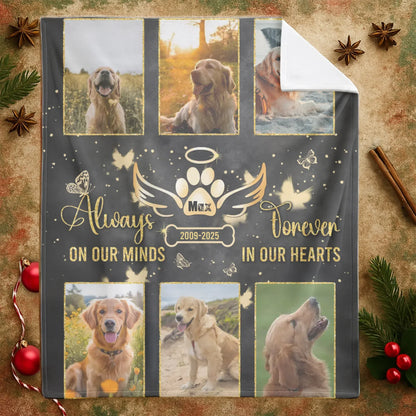 Personalized Blankets Always On Our Minds Forever In Our Hearts - Personalized Dog Memorial Photo Custom Blanket
