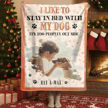 Personalized Blankets Too Peopley Out Side - Personalized Dog Lover Photo & Name Custom Blanket