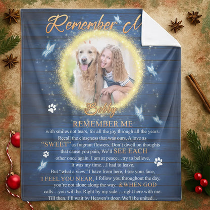 Personalized Blankets Remember Me With Smiles Not Tears - Personalized Dog Memorial Photo Custom Blanket