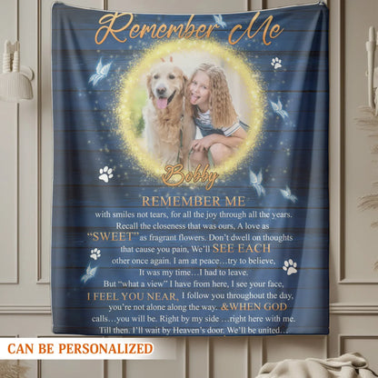 Personalized Blankets Remember Me With Smiles Not Tears - Personalized Dog Memorial Photo Custom Blanket