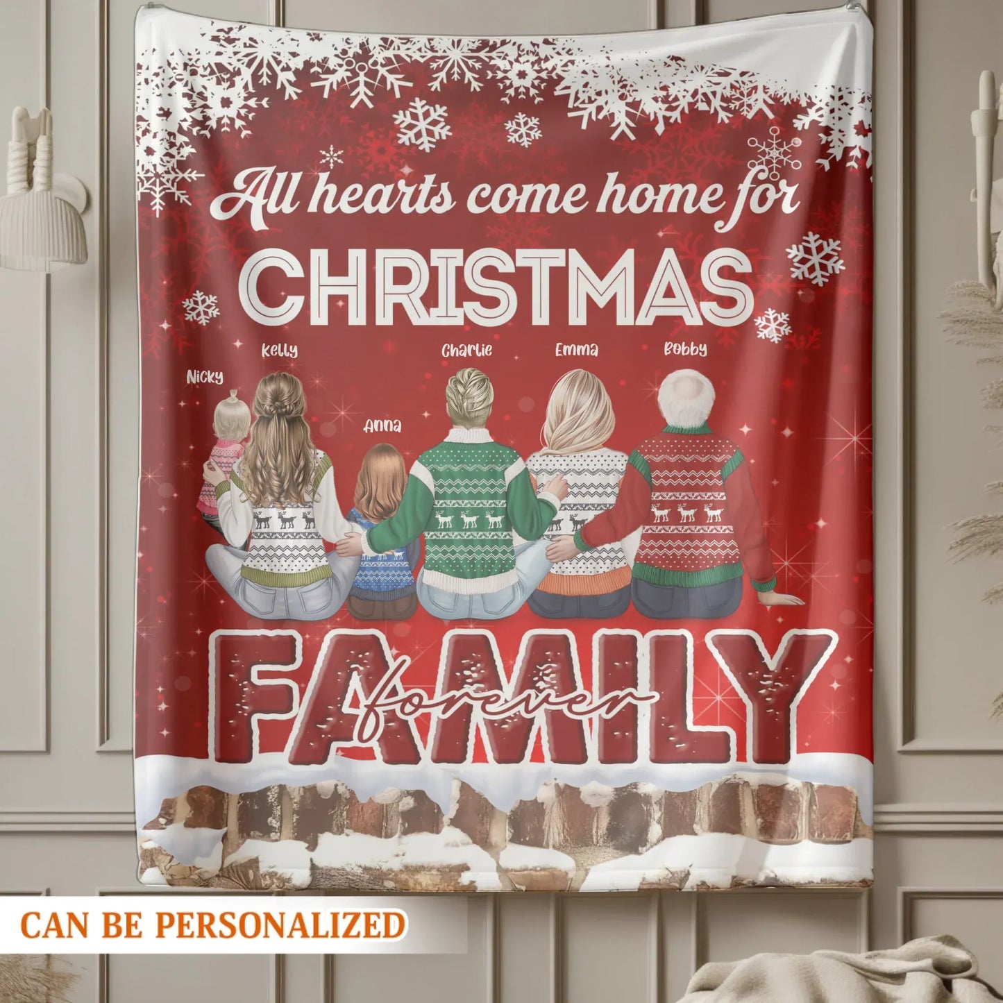 All Hearts Come For Christmas - Personalized Family Custom Blanket