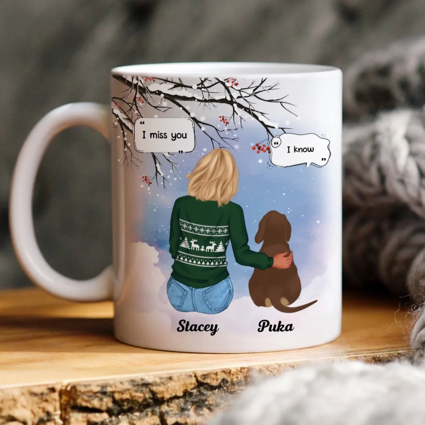 I Miss You I Know - Memorial Gift For Pet Lovers/ Dog Mom - Personalized Mug