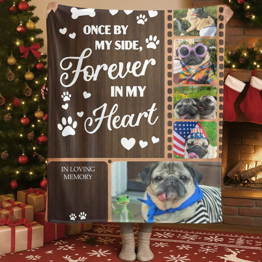 Blanket Custom KNT / White / 30x40in / 76x101cm Custom Pet Memorial Blanket - Personalized Dog Memory Gift “Once By My Side Forever In My Heart”