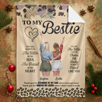 You Will Always Be The Sister Of My Soul - Personalized Besties Friendship Custom Blanket
