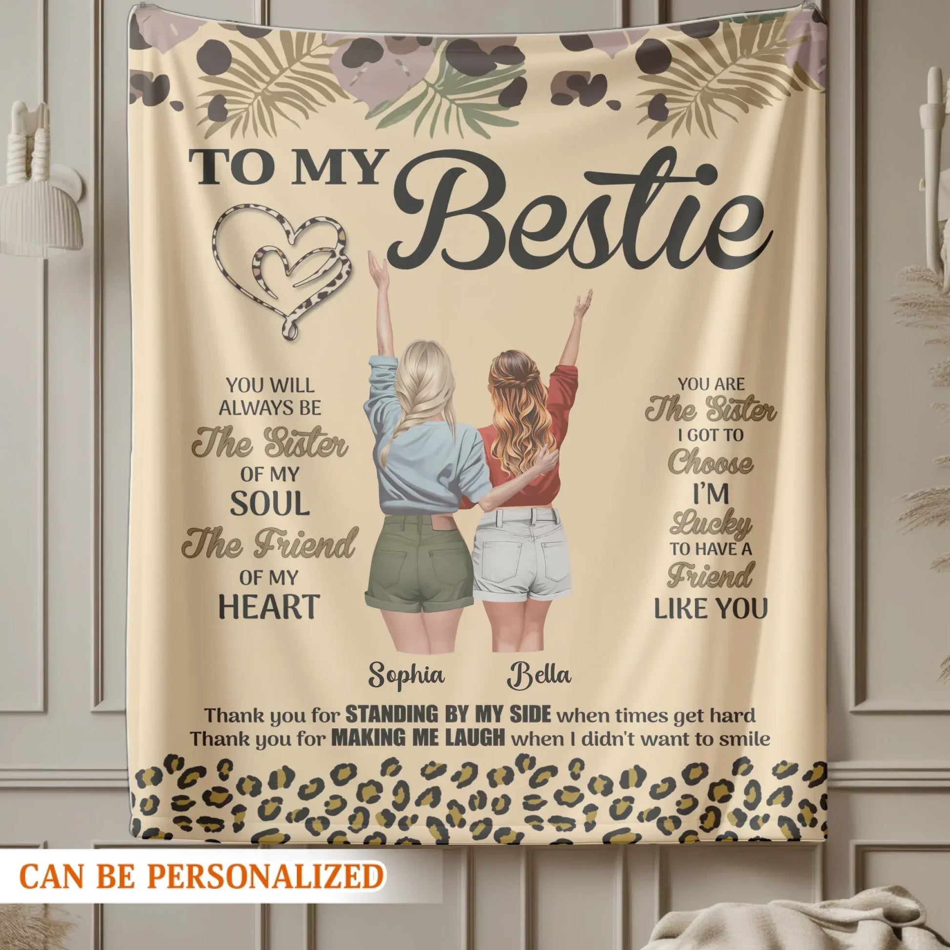 You Will Always Be The Sister Of My Soul - Personalized Besties Friendship Custom Blanket