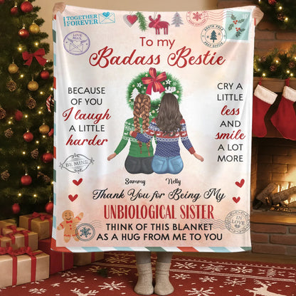 Thank You For My Being Unbiological Sister - Personalized Besties Friendship Custom Blanket