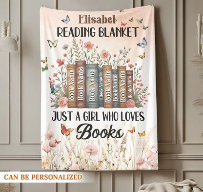 Just A Girl Who Loves Books - Personalized Books Lovers Custom Blanket