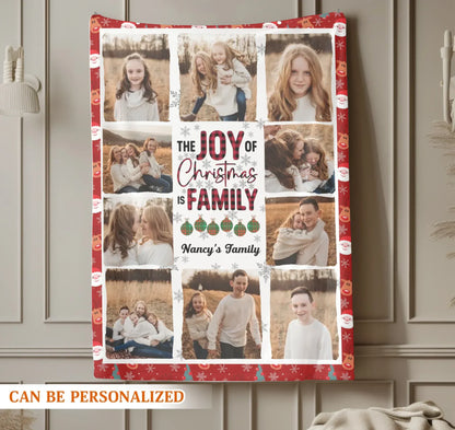 The Joy Of Christmas Is Family - Personalized Family Multi Photo Custom Blanket