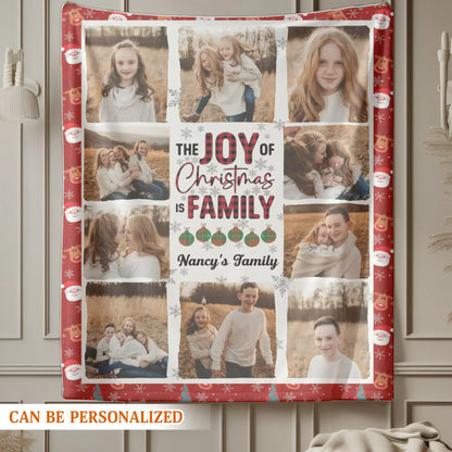 The Joy Of Christmas Is Family - Personalized Family Multi Photo Custom Blanket